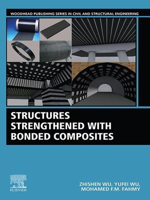 cover image of Structures Strengthened with Bonded Composites